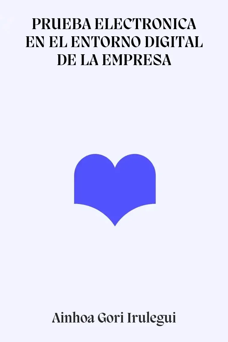 PRUEBA ELECTRONICA EN EL ENTORNO DIGITAL DE LA EMPRESA