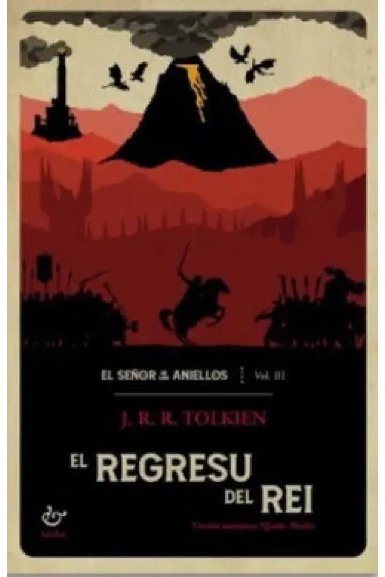 EL SEÑOR DE LOS ANIELLOS VOL III EL REGRESU DEL REI