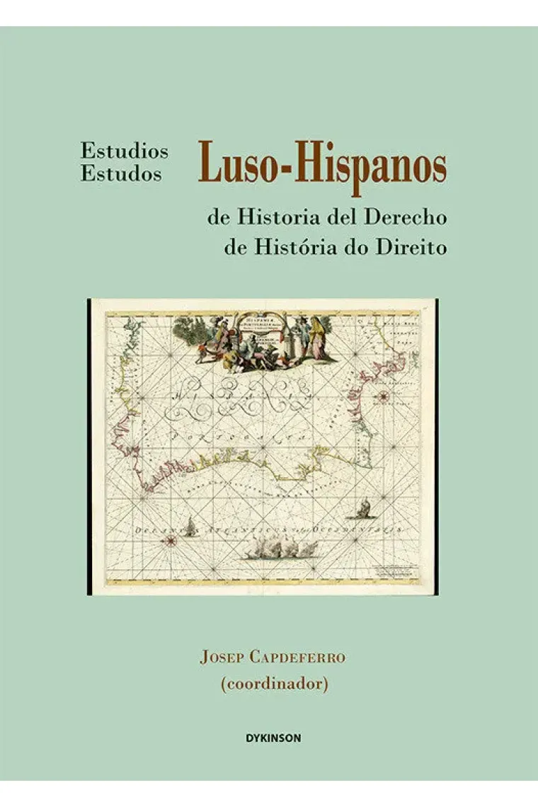 ESTUDIOS LUSO HISPANOS DE HISTORIA DEL DERECHO III