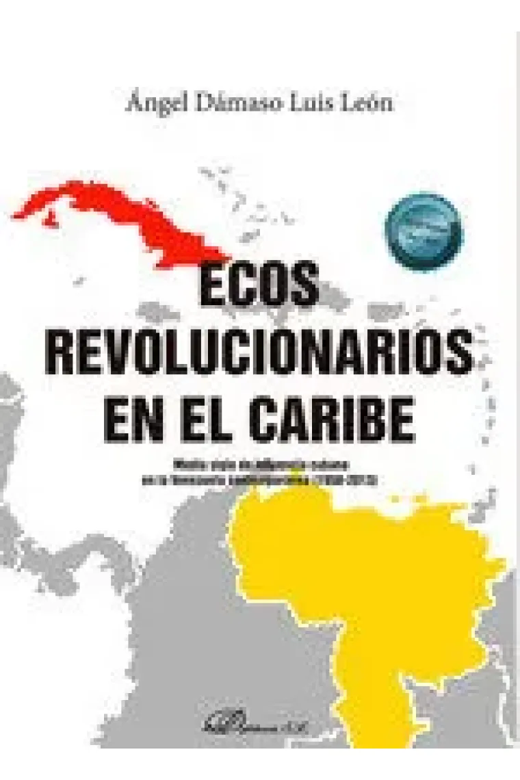 ECOS REVOLUCIONARIOS EN EL CARIBE