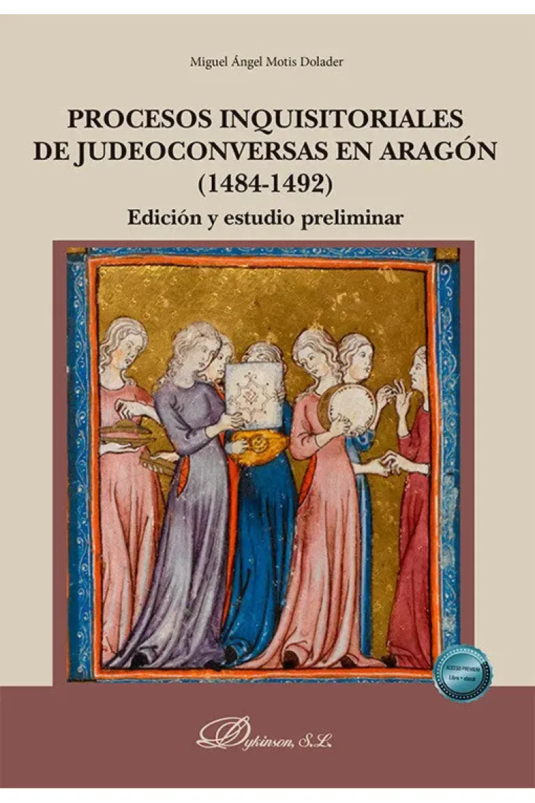 Procesos inquisitoriales de judeoconversas en Aragón (1484-1492).