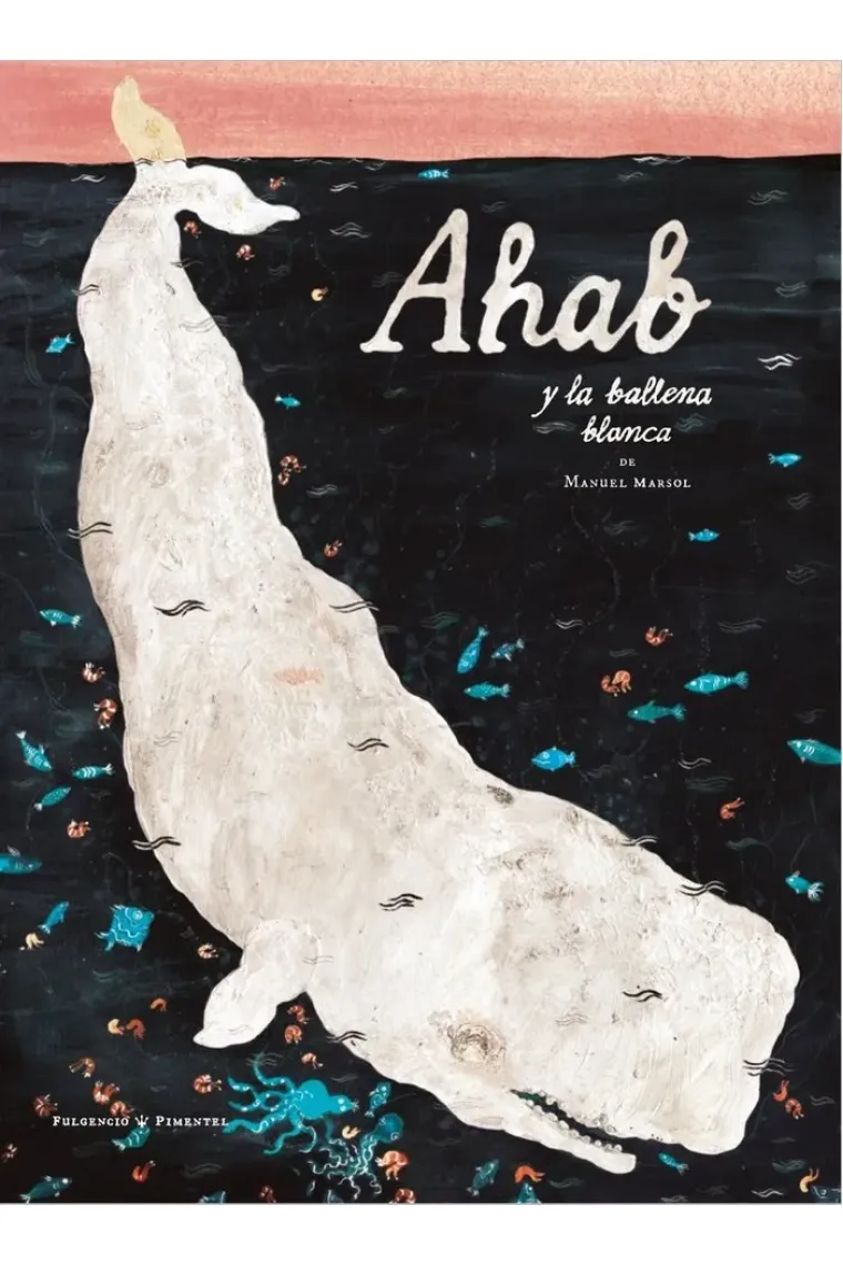 Ahab y la ballena blanca