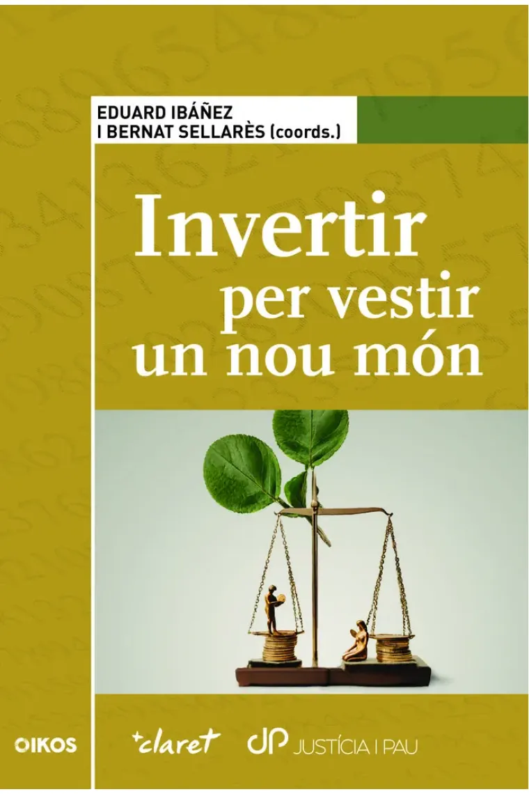 Invertir per vestir un nou món (Catalán)