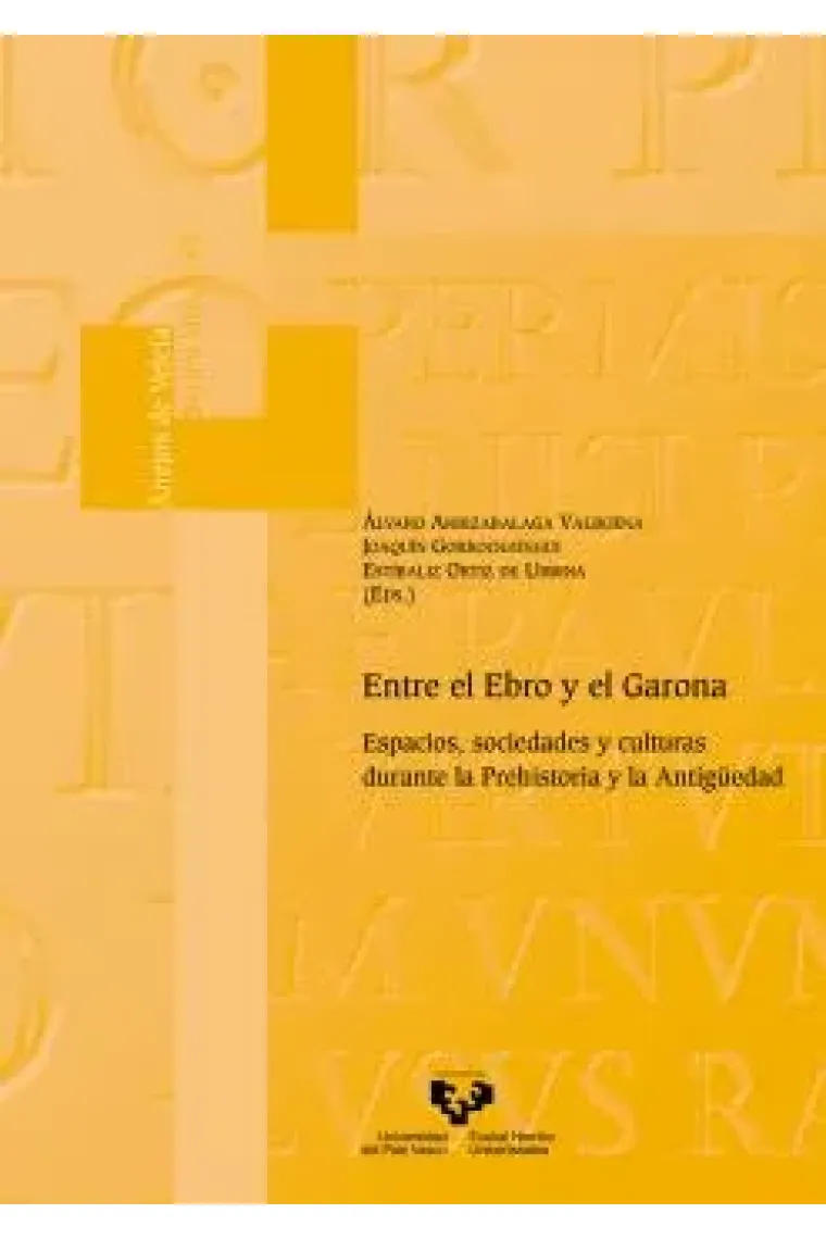 ENTRE EL EBRO Y EL GARONA ESPACIOS SOCIEDADES Y CULTURAS D