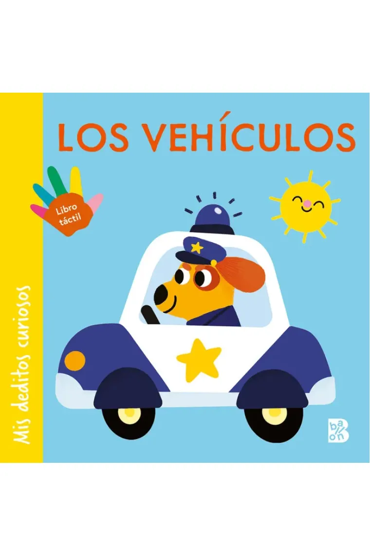 MIS DEDITOS CURIOSOS LOS VEHICULOS
