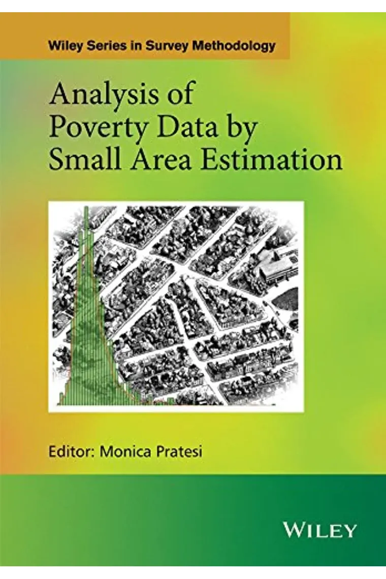Analysis of Poverty Data by Small Area Estimation (Wiley Series in Survey Methodology) (Inglés)