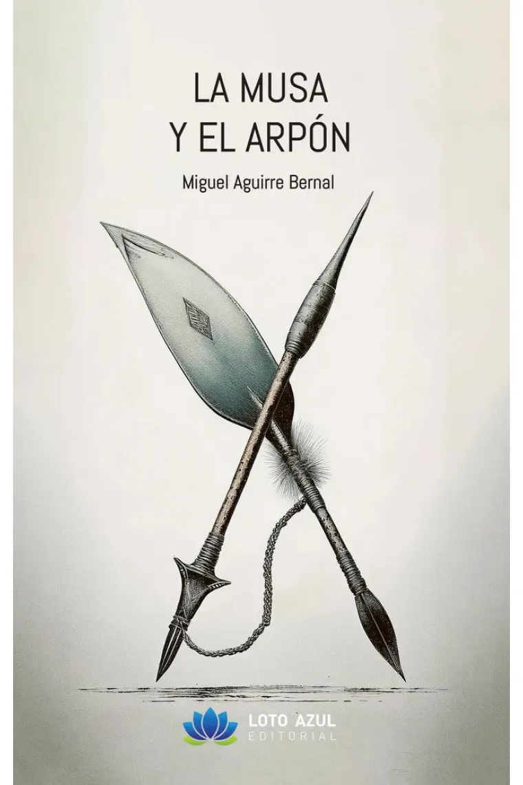 LA MUSA Y EL ARPON