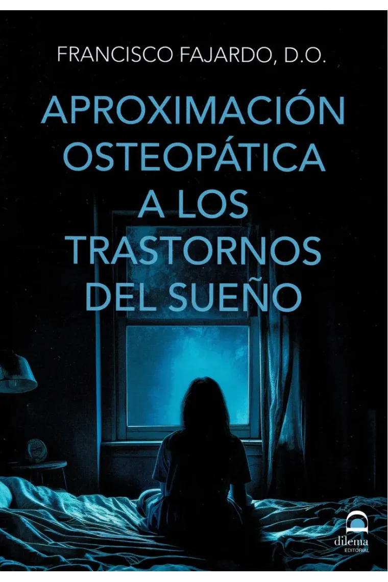 APROXIMACION OSTEOPATICA A LOS TRASTORNOS DEL SUEÑO