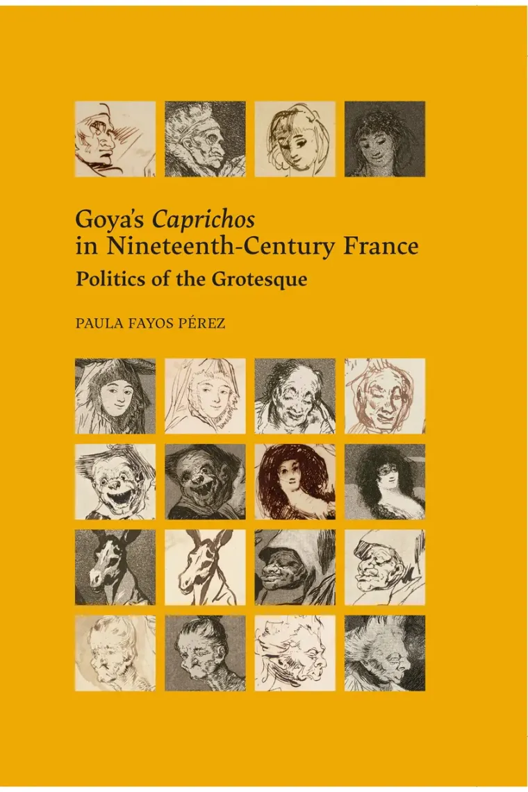 Goyas Caprichos in Nineteenth-Century France (Inglés)