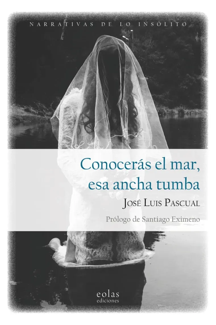 CONOCERAS EL MAR ESA ANCHA TUMBA