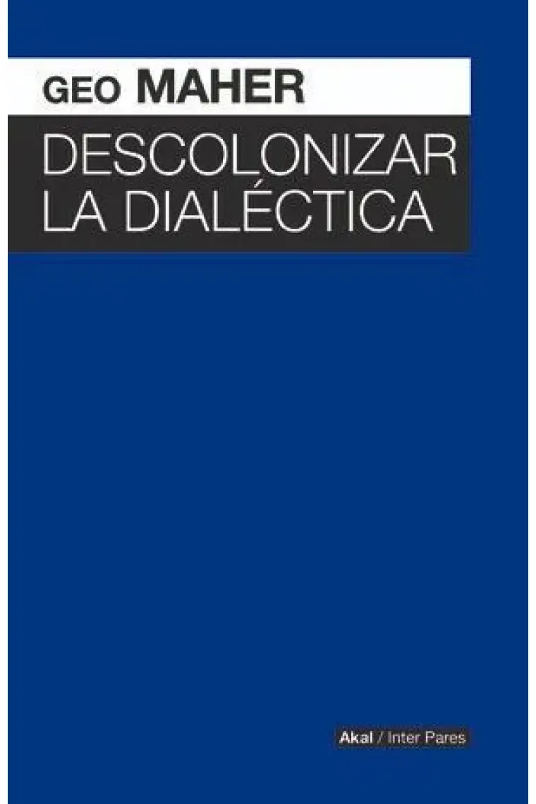 Descolonizar la dialéctica