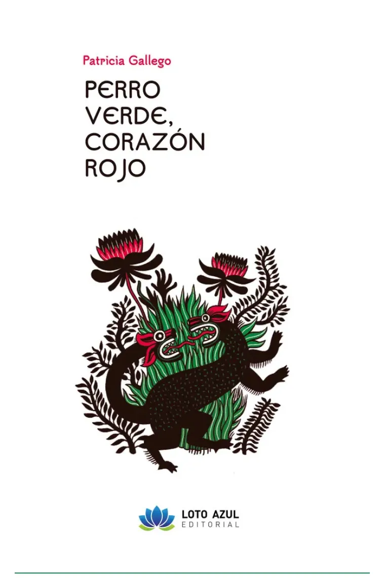 PERRO VERDE CORAZON ROJO