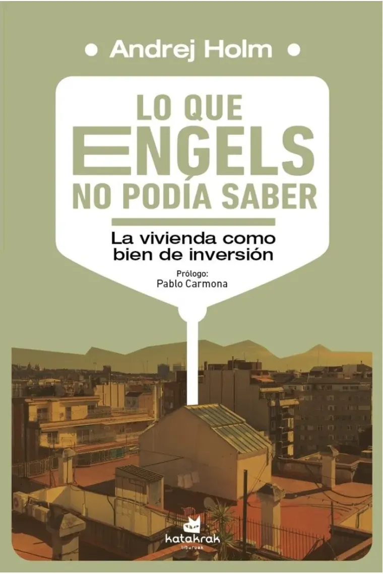 Lo que Engels no podía saber.