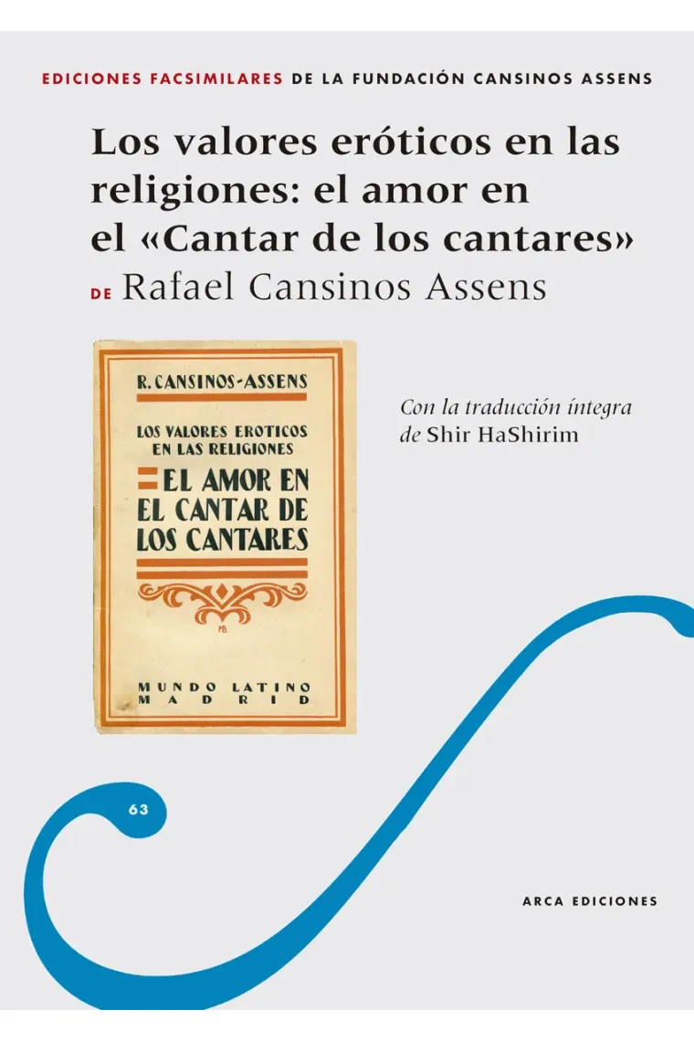 Los valores eróticos en las religiones: el amor en el "Cantar de los cantares" (Incluye traducción íntegra a cargo del autor)
