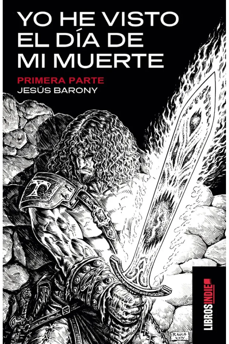 YO HE VISTO EL DIA DE MI MUERTE