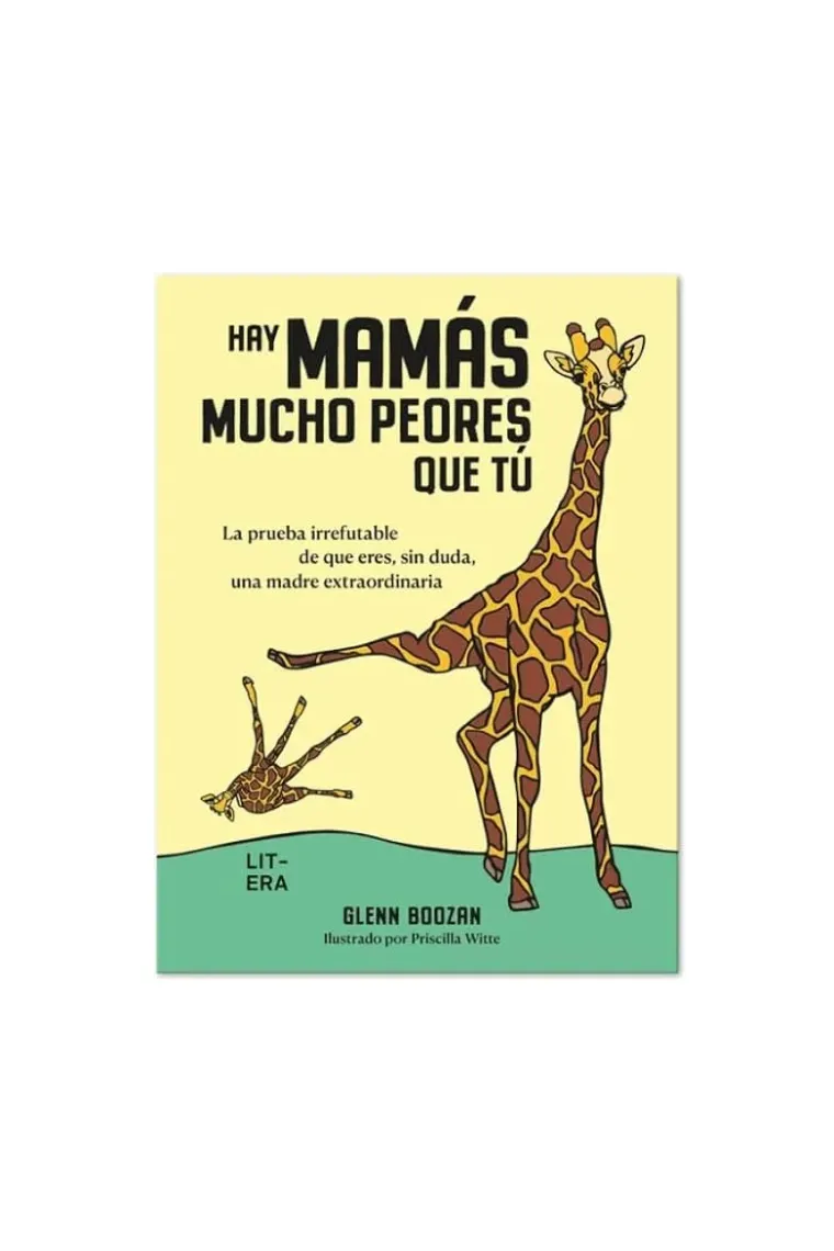 HAY MAMAS MUCHO PEORES QUE TU