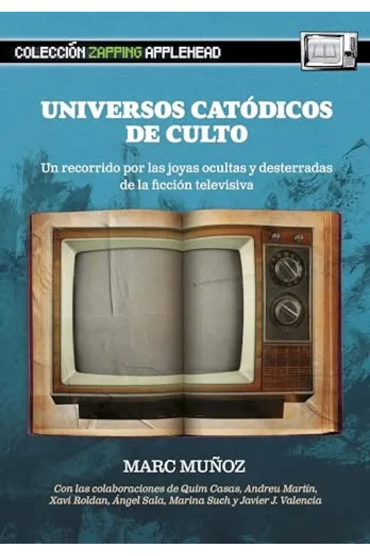 Universos catódicos de culto: un recorrido por las joyas ocultas y desterradas de la ficción televisiva