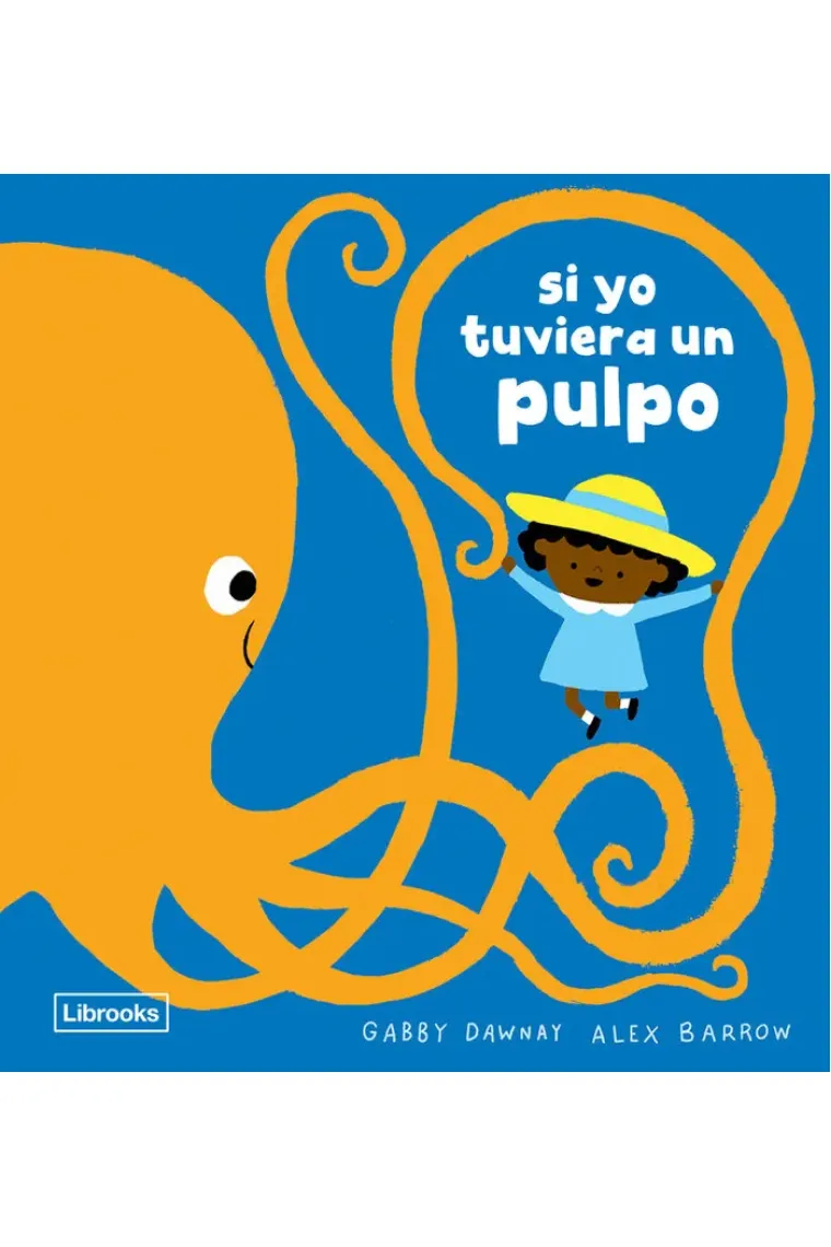 SI YO TUVIERA UN PULPO