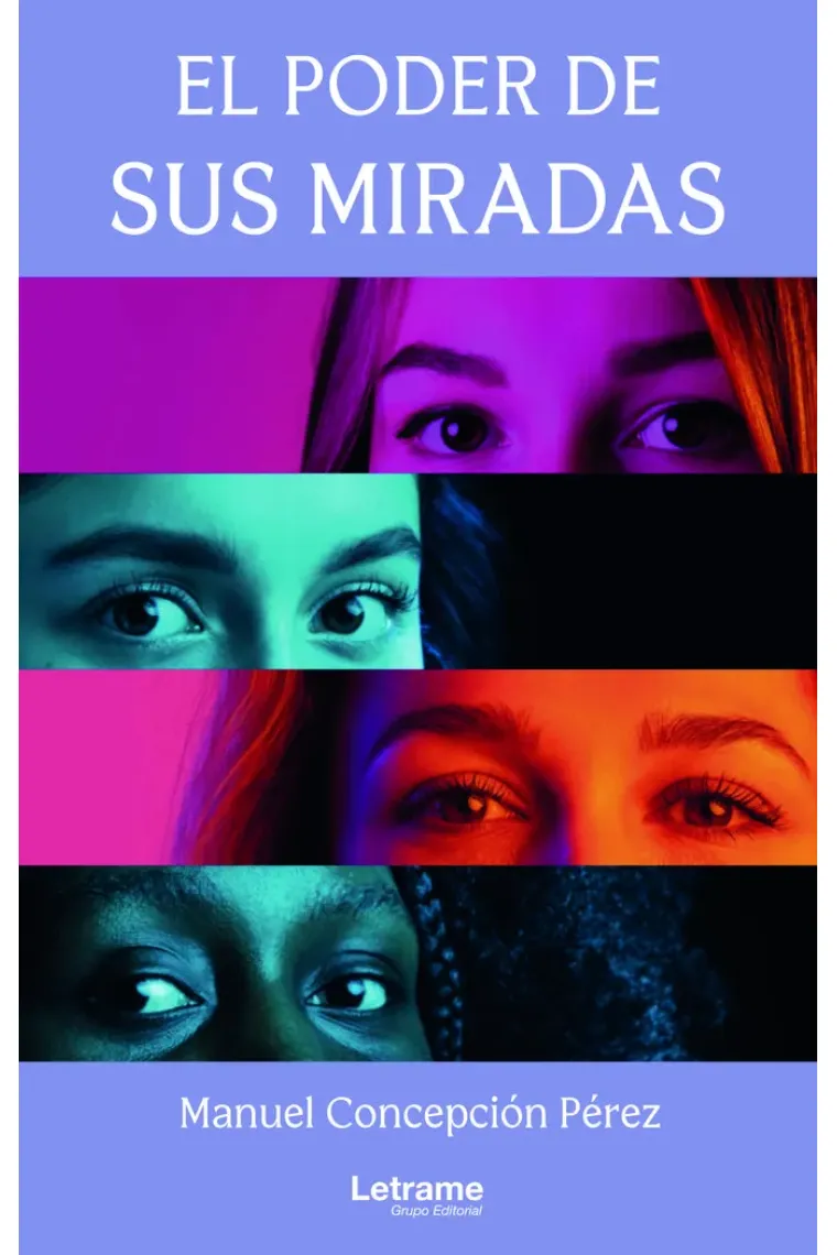 EL PODER DE SUS MIRADAS