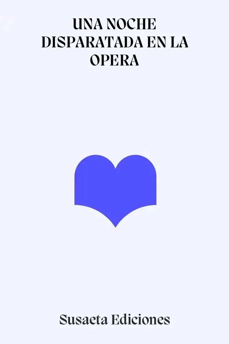 UNA NOCHE DISPARATADA EN LA OPERA