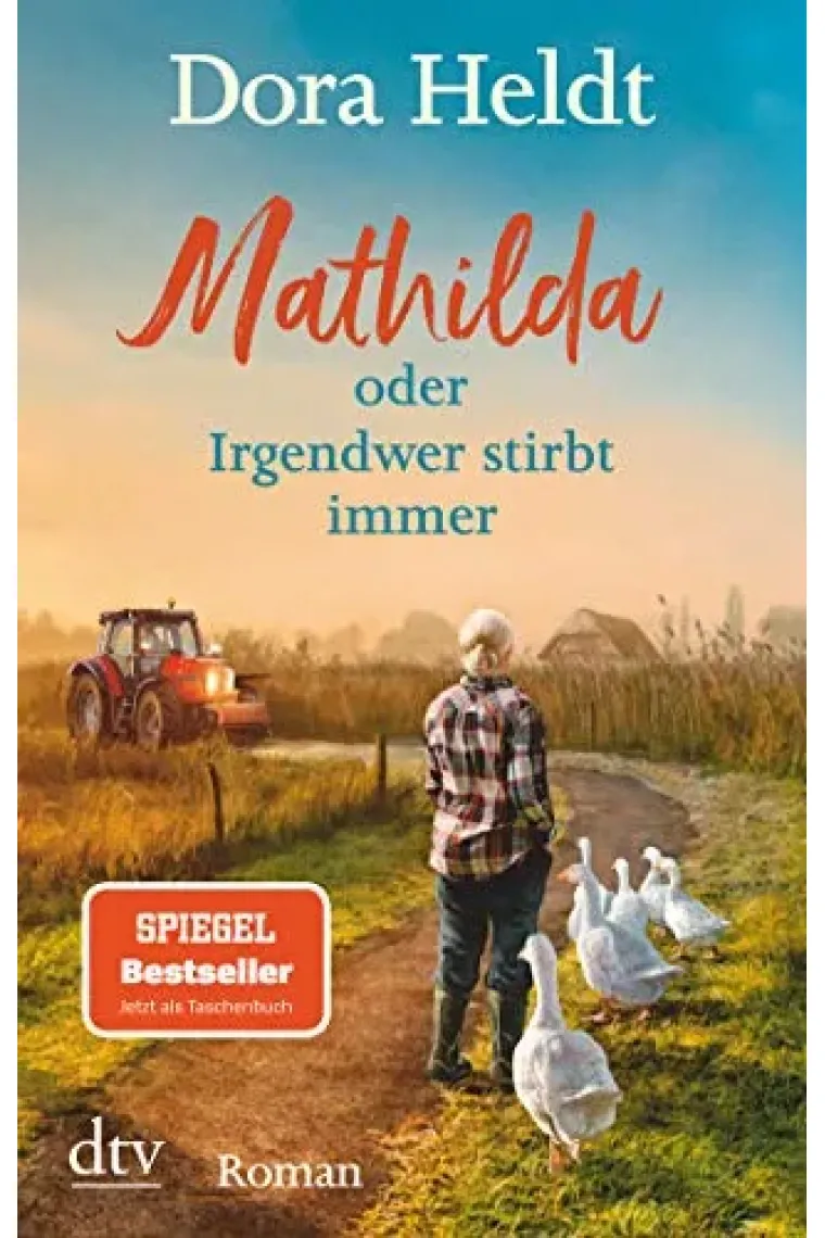 Mathilda oder Irgendwer stirbt immer (Alemán)