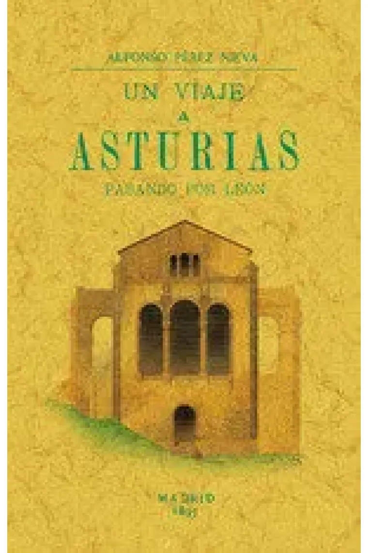 UN VIAJE A ASTURIAS PASANDO POR LEON