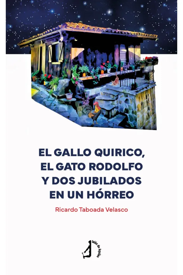 EL GALLO QUIRICO EL GATO RODOLFO Y DOS JUBILADOS EN UN HOR