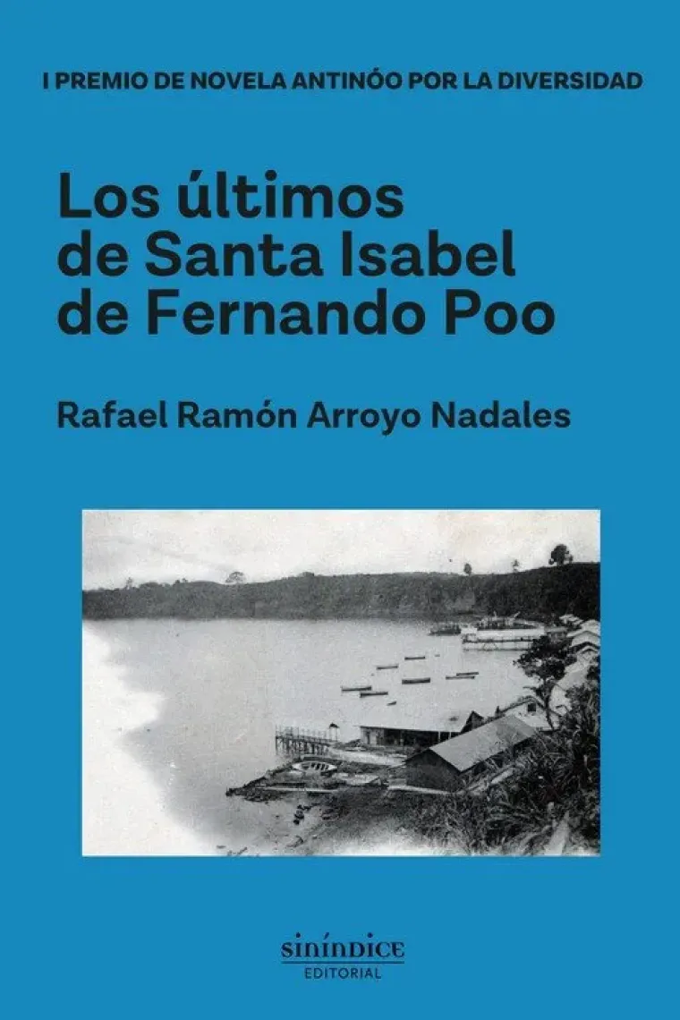 LOS ULTIMOS DE SANTA ISABEL DE FERNANDO POO