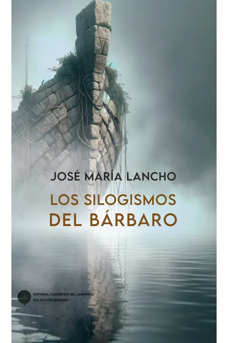 Los silogismos del bárbaro