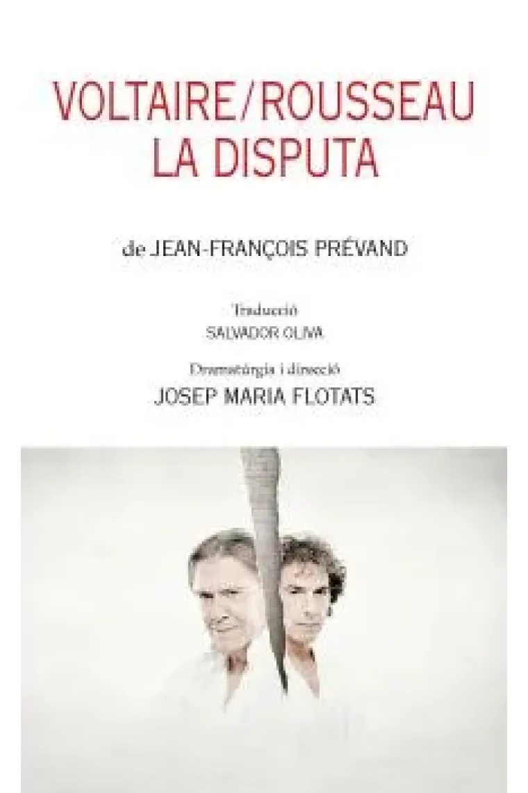 Voltaire/Rosseau. La disputa (Catalán)