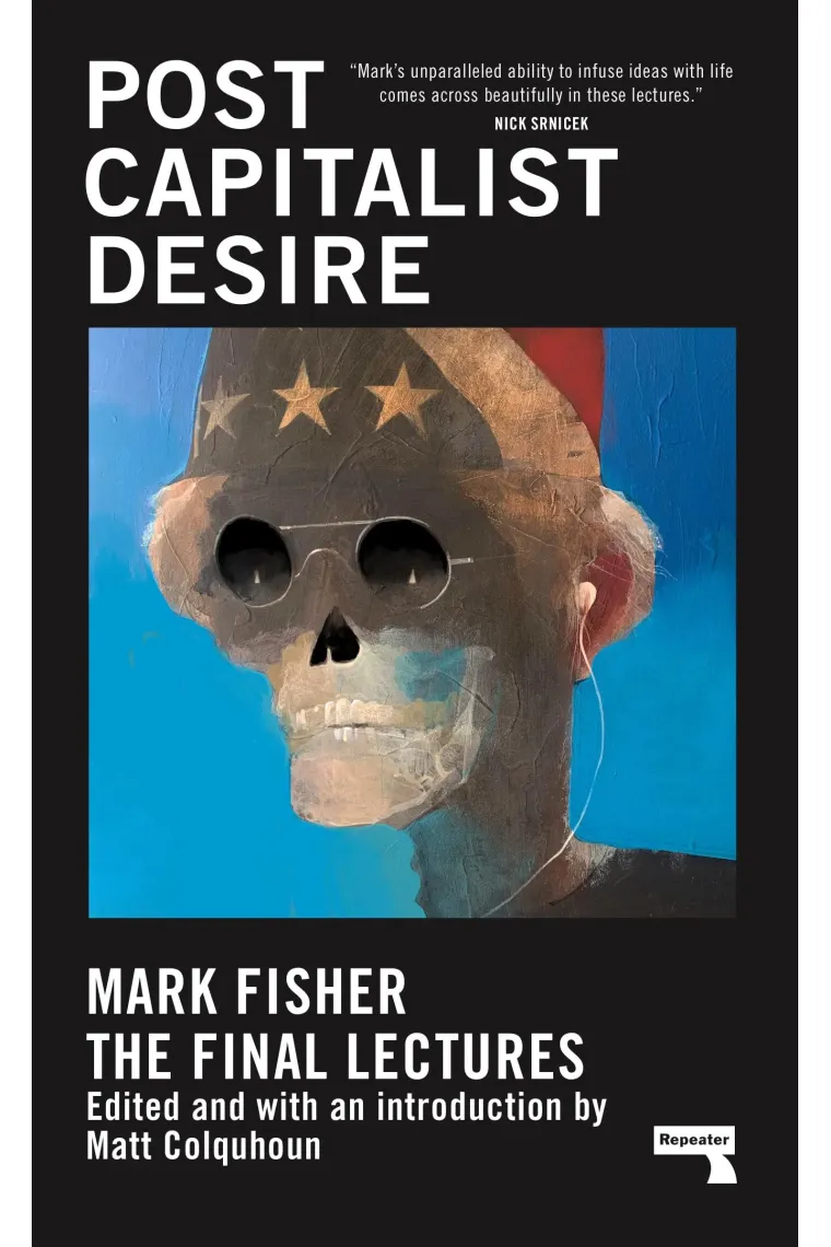 Postcapitalist Desire: The Final Lectures (Inglés)