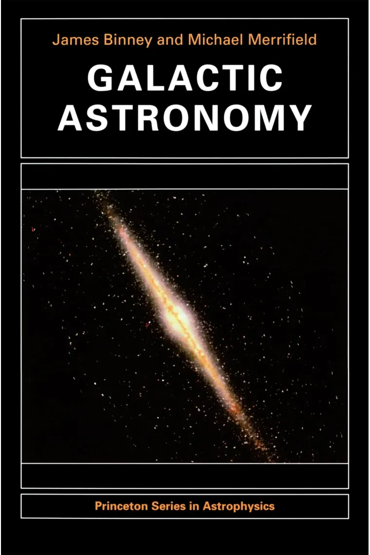 Galactic Astronomy (Princeton Series in Astrophysics) (Inglés)