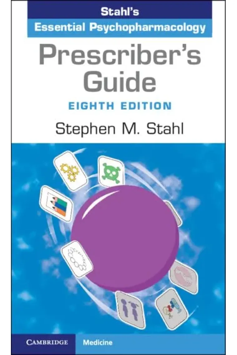 Prescriber's Guide: Stahl's Essential Psychopharmacology (Inglés)