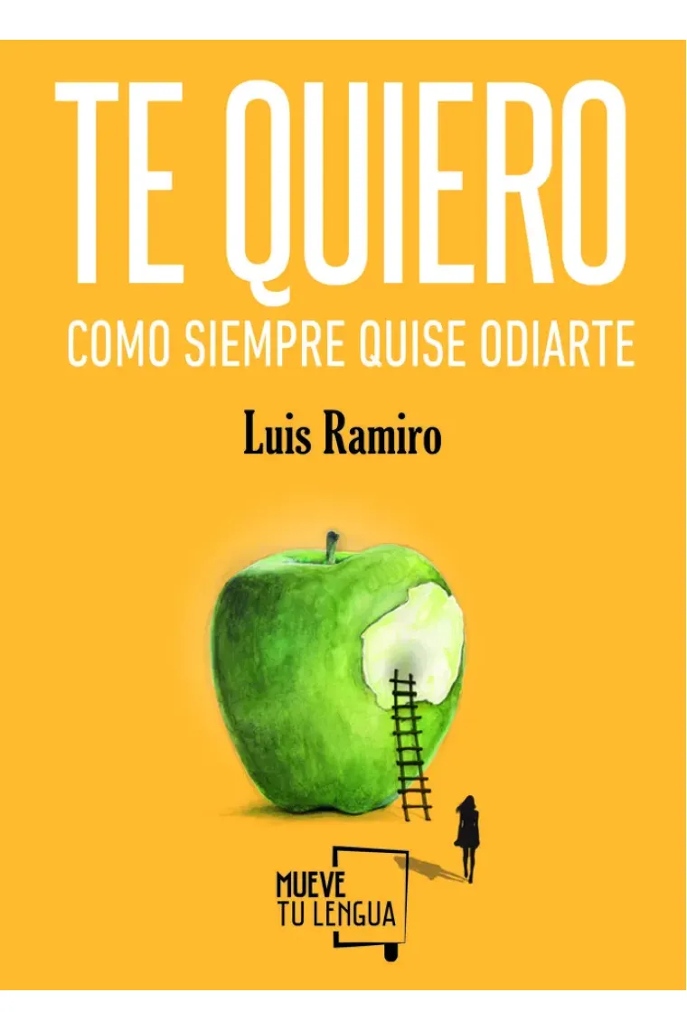 TE QUIERO COMO SIEMPRE QUISE ODIARTE