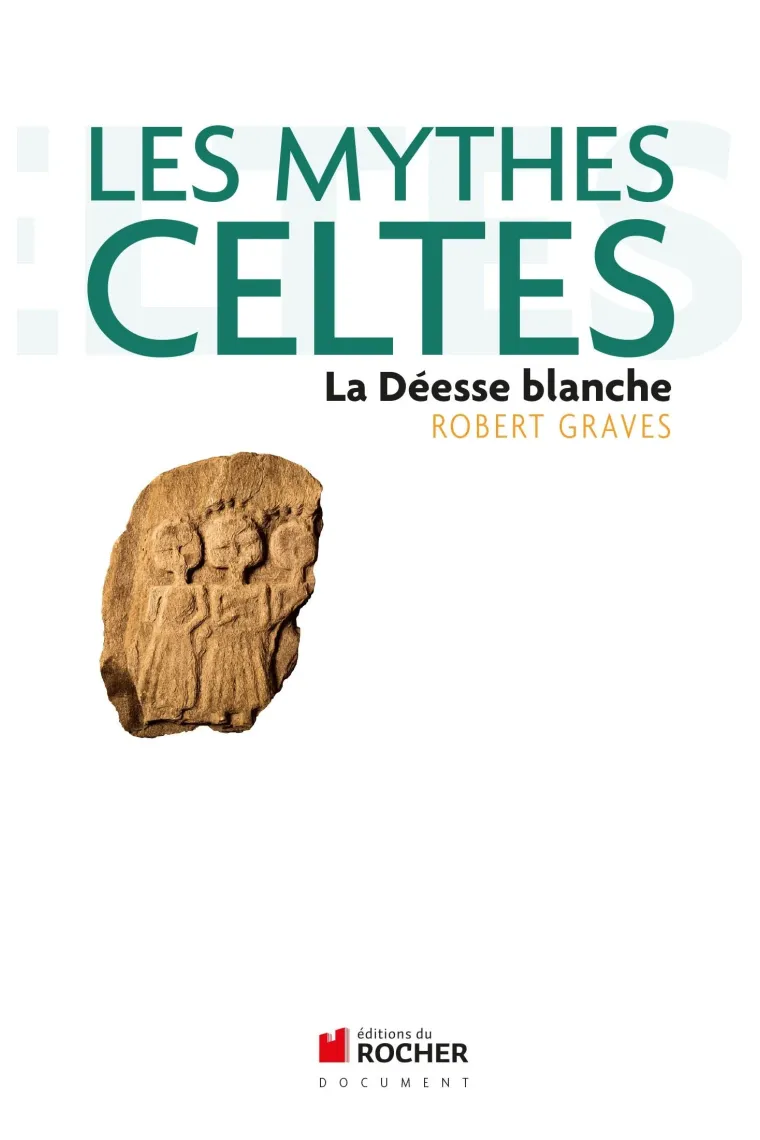 Les Mythes Celtes: La Déesse blanche (Francés)