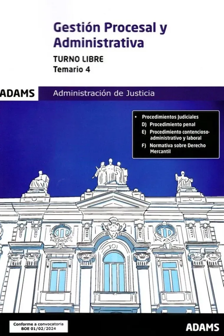 GESTION PROCESAL Y ADMINISTRATIVA TURNO LIBRE TEMARIO 4