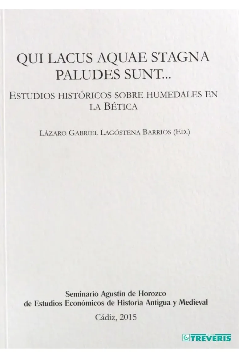 QUI LACUS AQUAE STAGNA PALUDES SUNT