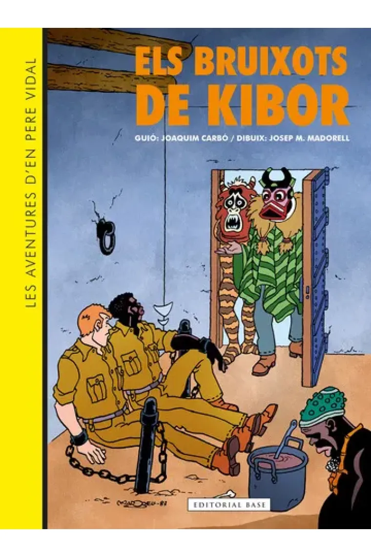 Les aventures d'en Pere Vidal 2. Els bruixots de Kibor