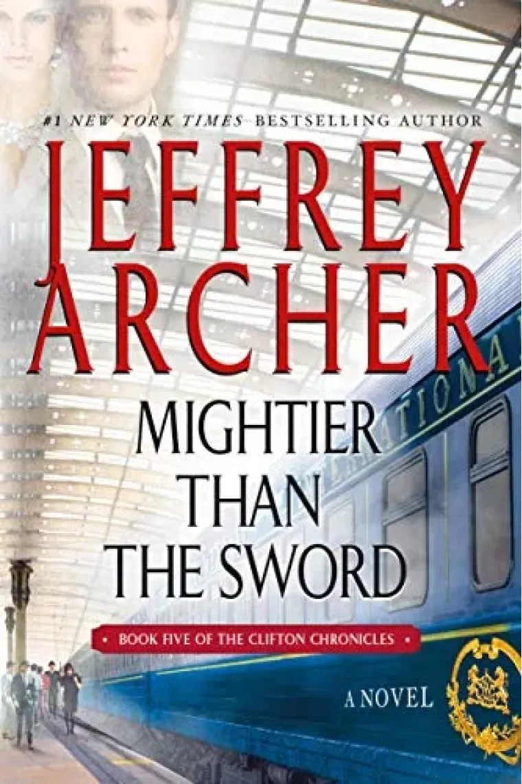 Mightier Than the Sword: A Novel (The Clifton Chronicles, 5) (Inglés)