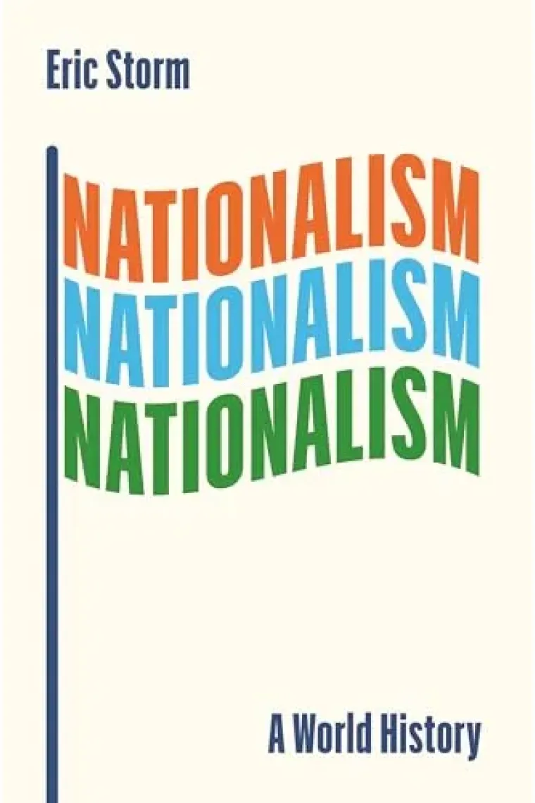 Nationalism: A World History (Inglés)