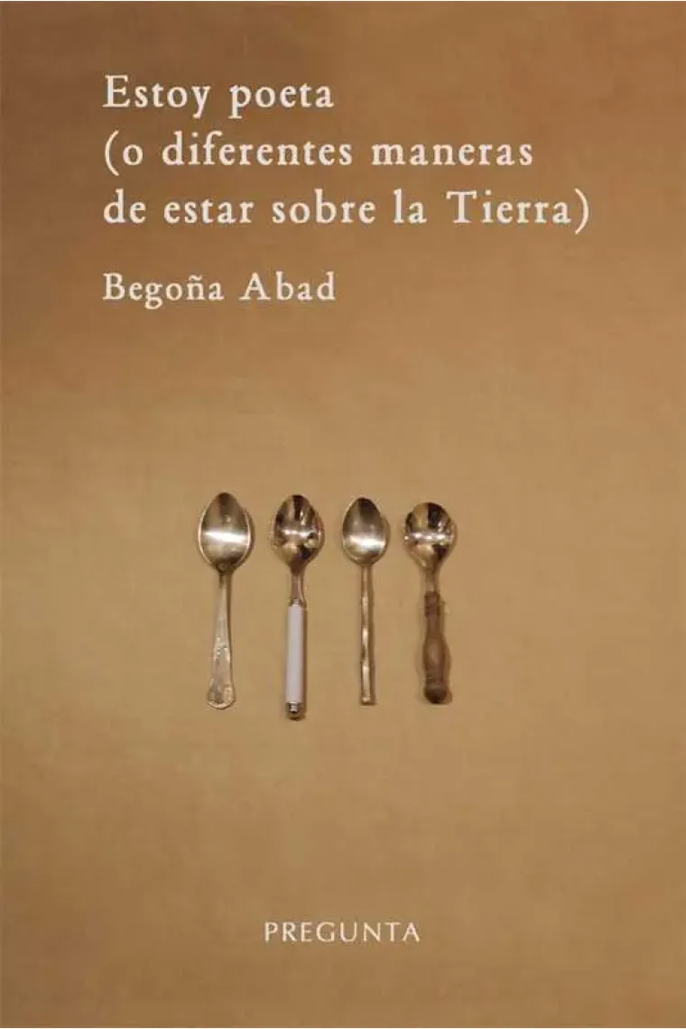 ESTOY POETA O DIFERENTES MANERAS DE ESTAR SOBRE LA TIERRA
