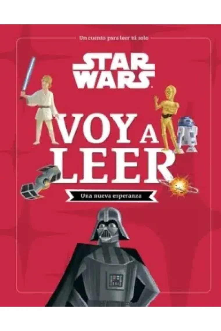 STAR WARS UNA NUEVA ESPERANZA VOY A LEER