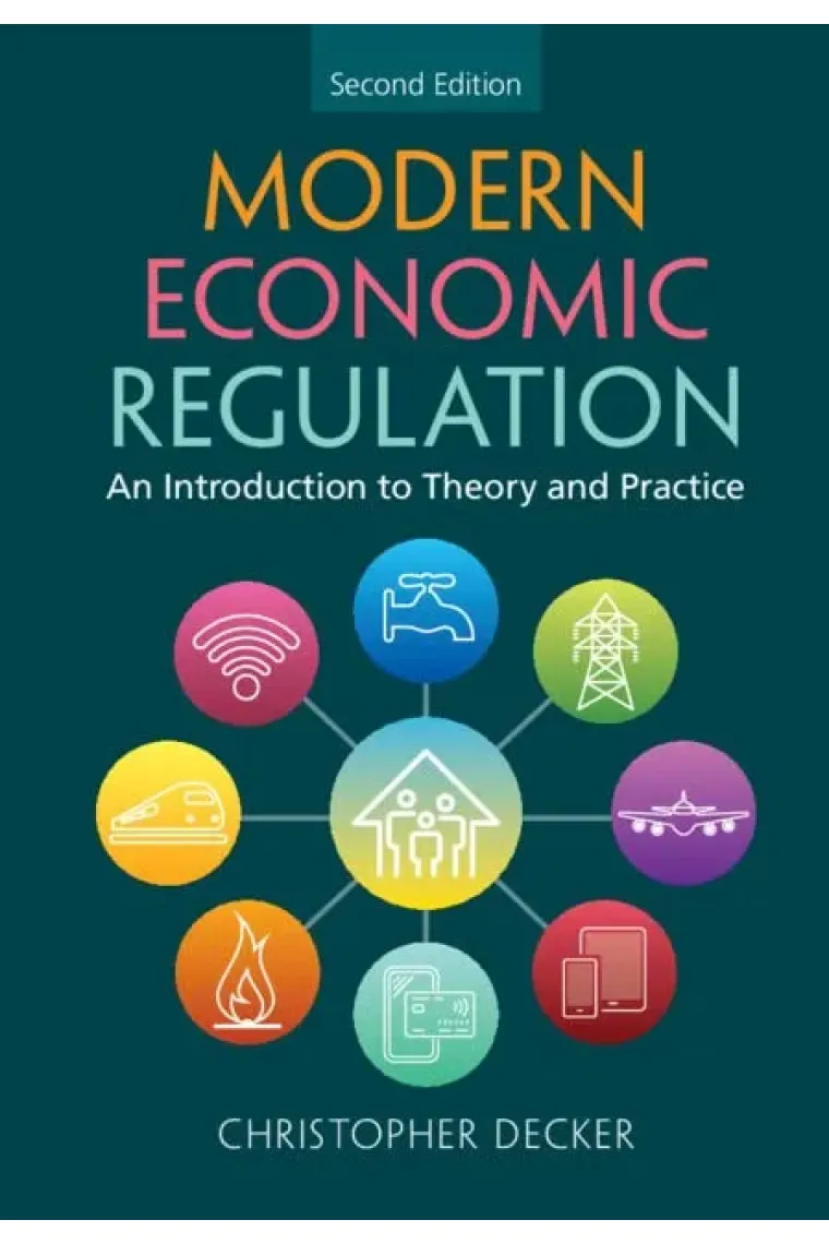 Modern Economic Regulation: An Introduction to Theory and Practice (Inglés)