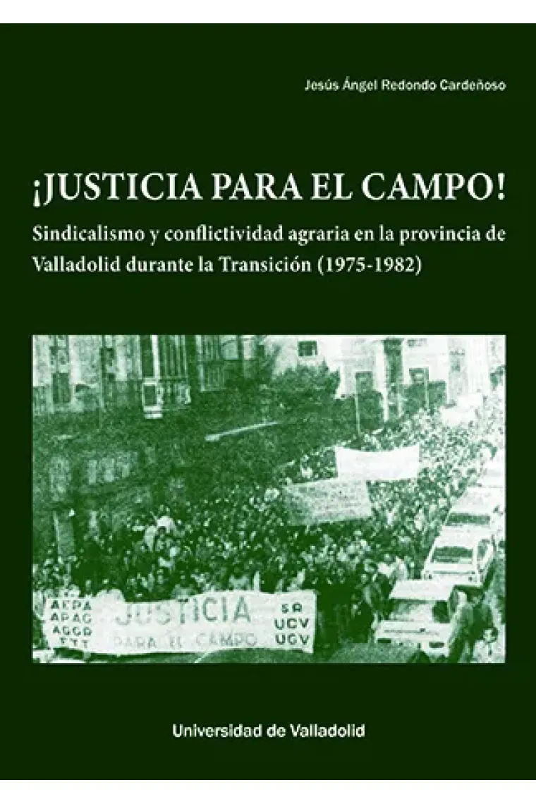 ¡Justicia para el campo!.
