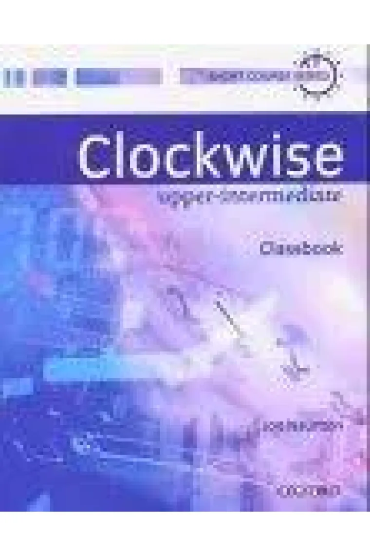 Clockwise. Upper-Intermediate. Classbook (Inglés)