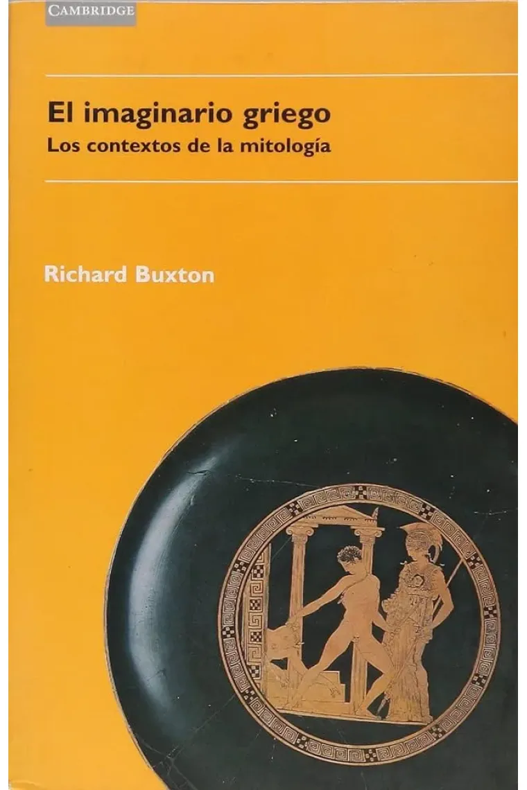 El imaginario griego: los contextos de la mitología