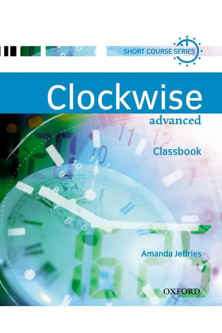 Clockwise Advanced. Classbook (Inglés)