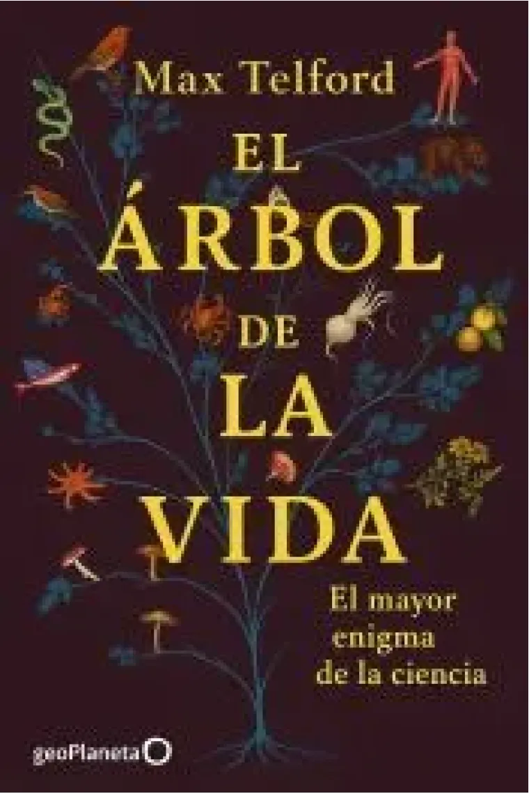 El árbol de la vida. El mayor enigma de la ciencia