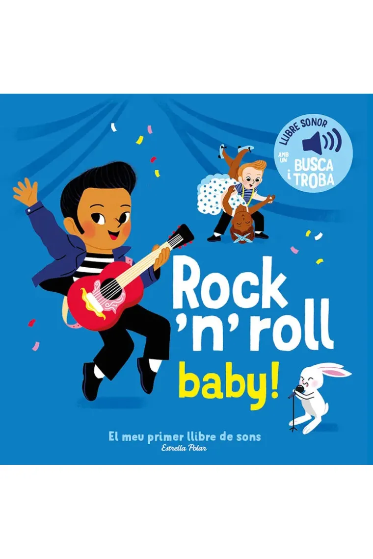 ROCK N ROLL BABY EL MEU PRIMER LLIBRE DE SONS