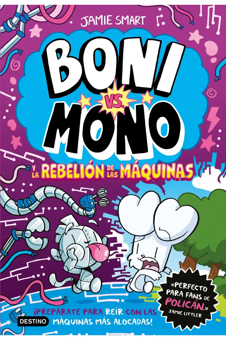 Boni vs mono 6. Boni vs mono y la rebelion de las máquinas